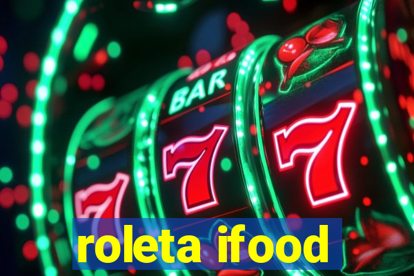 roleta ifood